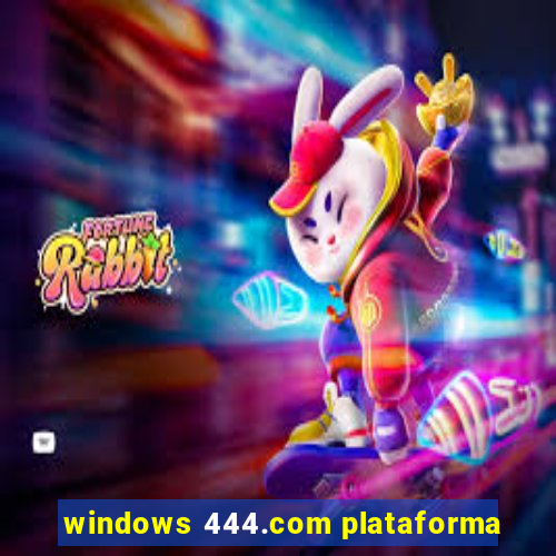 windows 444.com plataforma